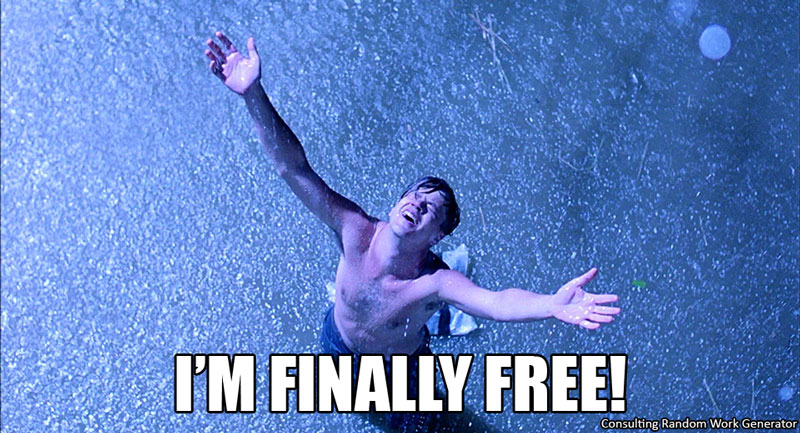 I'm finally free!